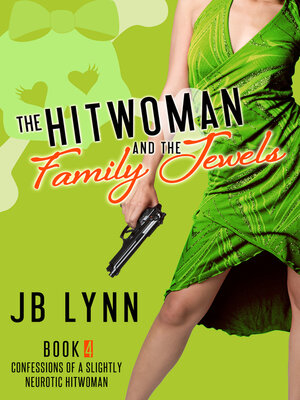 cover image of The Hitwoman and the Family Jewels